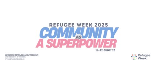 Banner for Refugee Week 2025 with theme Community as a Superpower